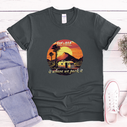 "Home is where we park it" - Caravan Sunset T-Shirt