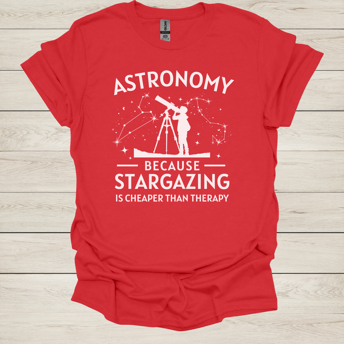 Astronomy Because Stargazing Is Cheaper Than Therapy - Funny T-Shirt for Space Lovers & Stargazing Enthusiasts