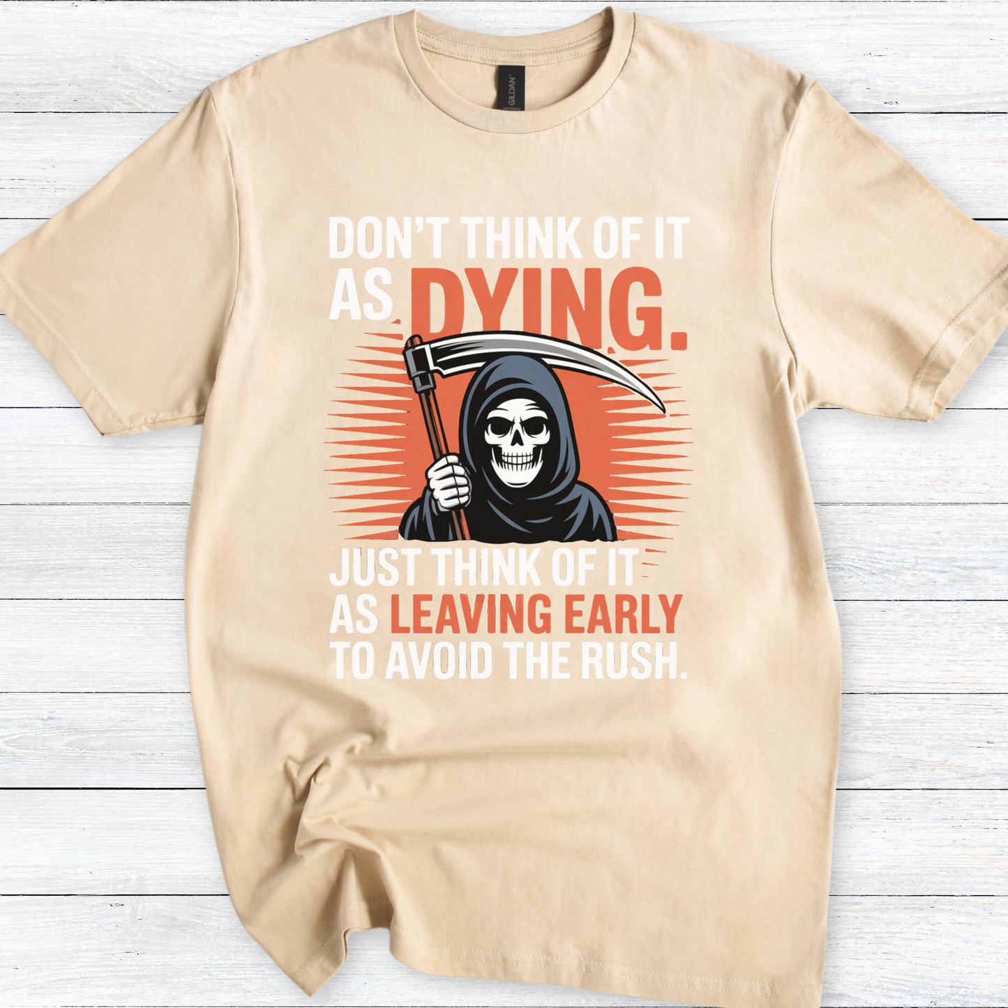 Terry Pratchett Quote T-Shirt, "Don't Think of It as Dying" Grim Reaper Humor Tee, Novelty Graphic