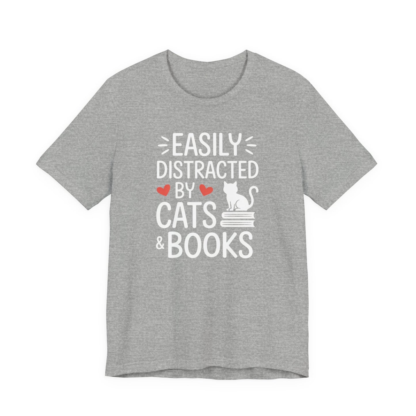 Easily Distracted by Cats & Books T-Shirt | Cat on Books Reader Tee