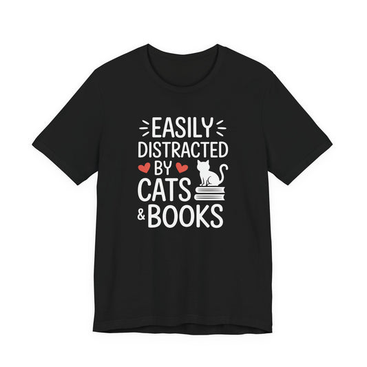 Easily Distracted by Cats & Books T-Shirt | Cat on Books Reader Tee