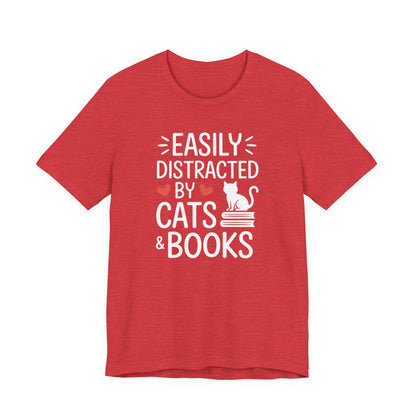 Easily Distracted by Cats & Books T-Shirt | Cat on Books Reader Tee