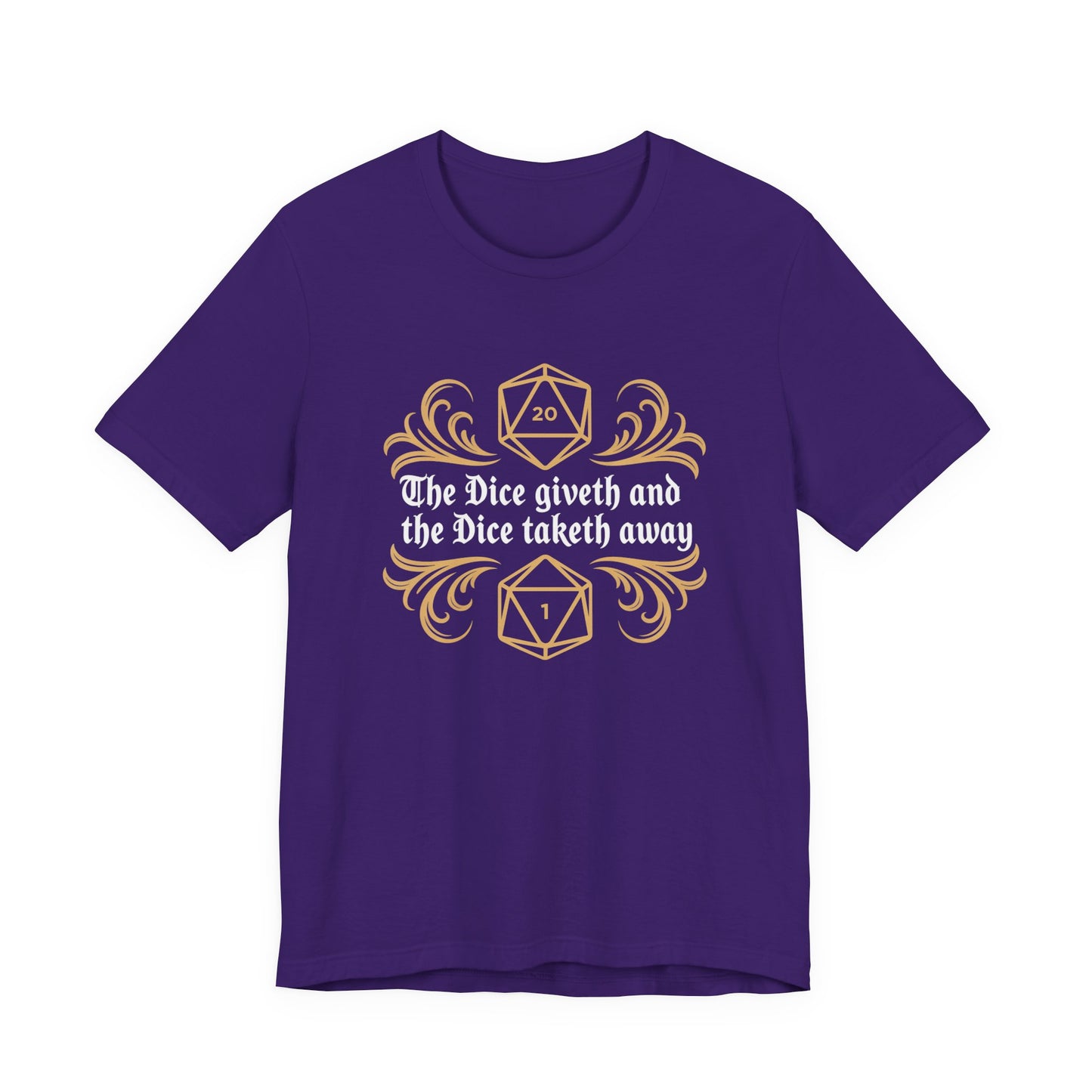 Dungeons Dice Giveth and Taketh Away T-Shirt | RPG Dice Funny Nerdy Tee
