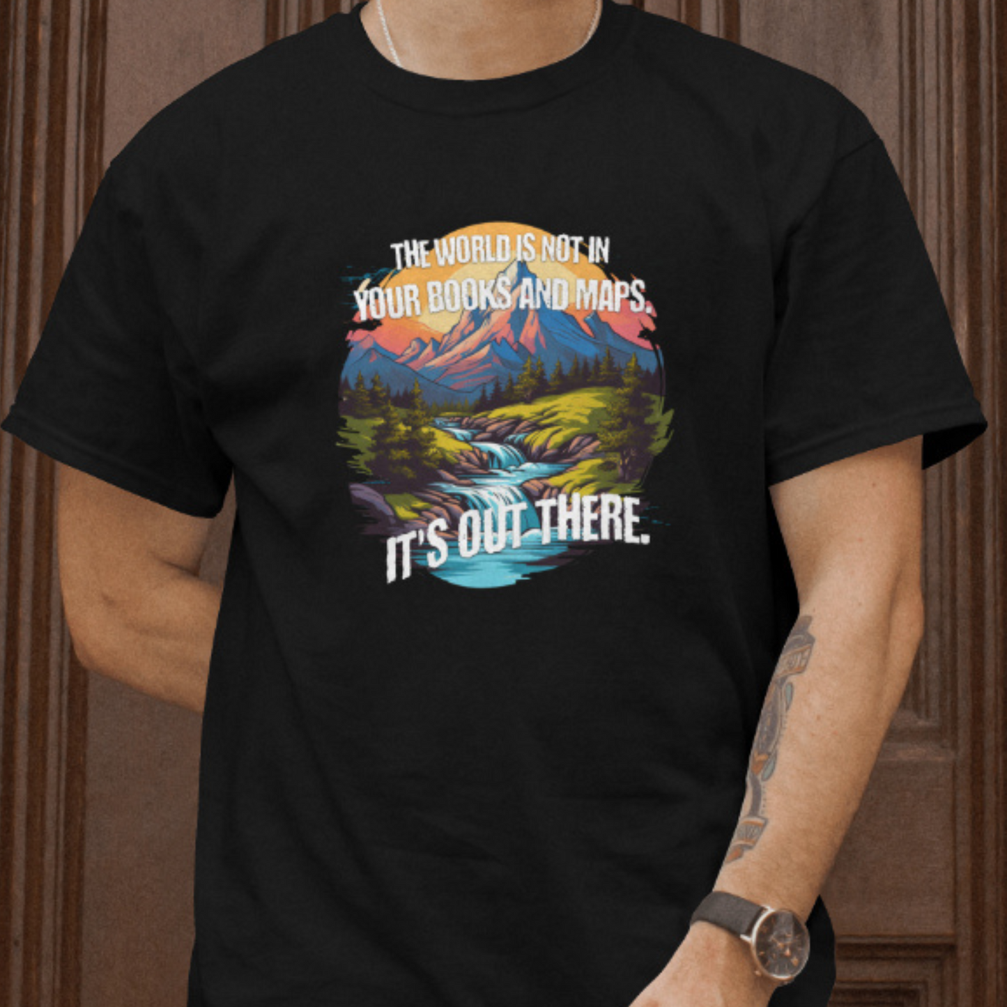 J.R.R. Tolkien T-Shirt, LOTR Quote "Its Out There", Explorers, Hikers, Climbers, Walkers, Gift for LOTR Fans