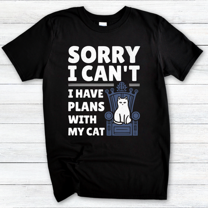 Funny Cat Lover T-Shirt, Sorry I Can't I Have Plans with My Cat, Softstyle Tee, Cat Mom Gift, Cat Dad Shirt, Cat Owner Top