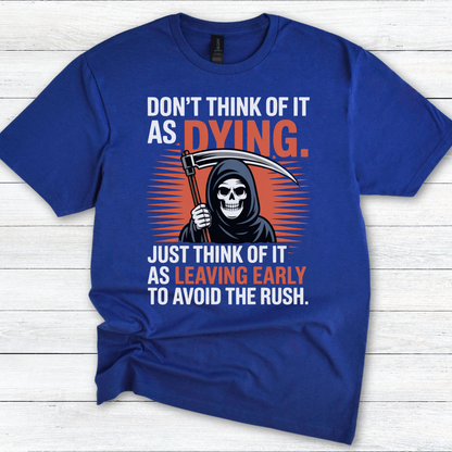 Terry Pratchett Quote T-Shirt, "Don't Think of It as Dying" Grim Reaper Humor Tee, Novelty Graphic