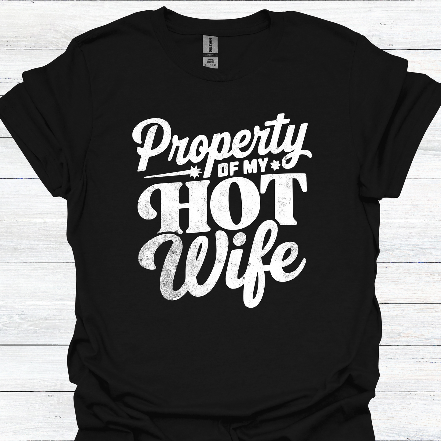 Funny Husband T-Shirt - "Property of My Hot Wife" Tee - Humorous Gift for Husband - Perfect for Birthdays, Anniversaries