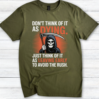 Terry Pratchett Quote T-Shirt, "Don't Think of It as Dying" Grim Reaper Humor Tee, Novelty Graphic