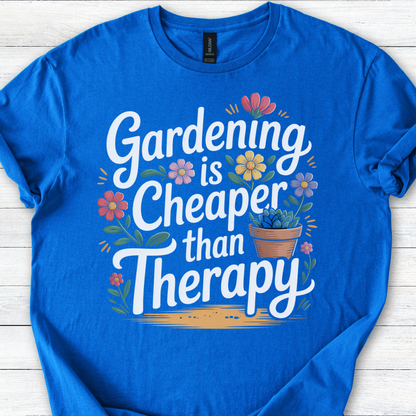 Gardening Shirt, Plant Lover Tee, Garden Gift, Mental Health Humor Tee, Gardening Is Cheaper Than Therapy T-Shirt for Women Men