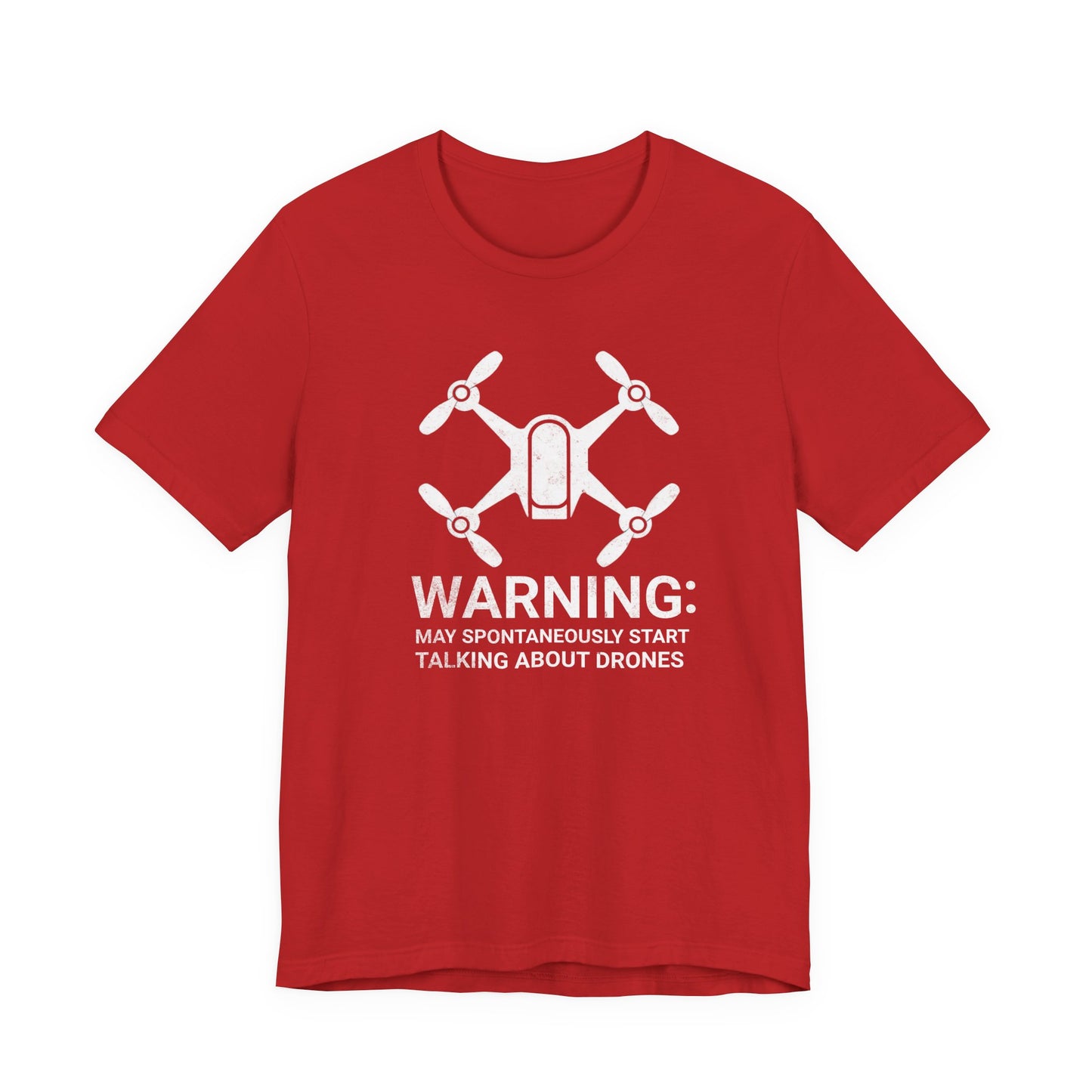 May Spontaneously Start Talking About Drones T-Shirt | Drone Enthusiast Tee