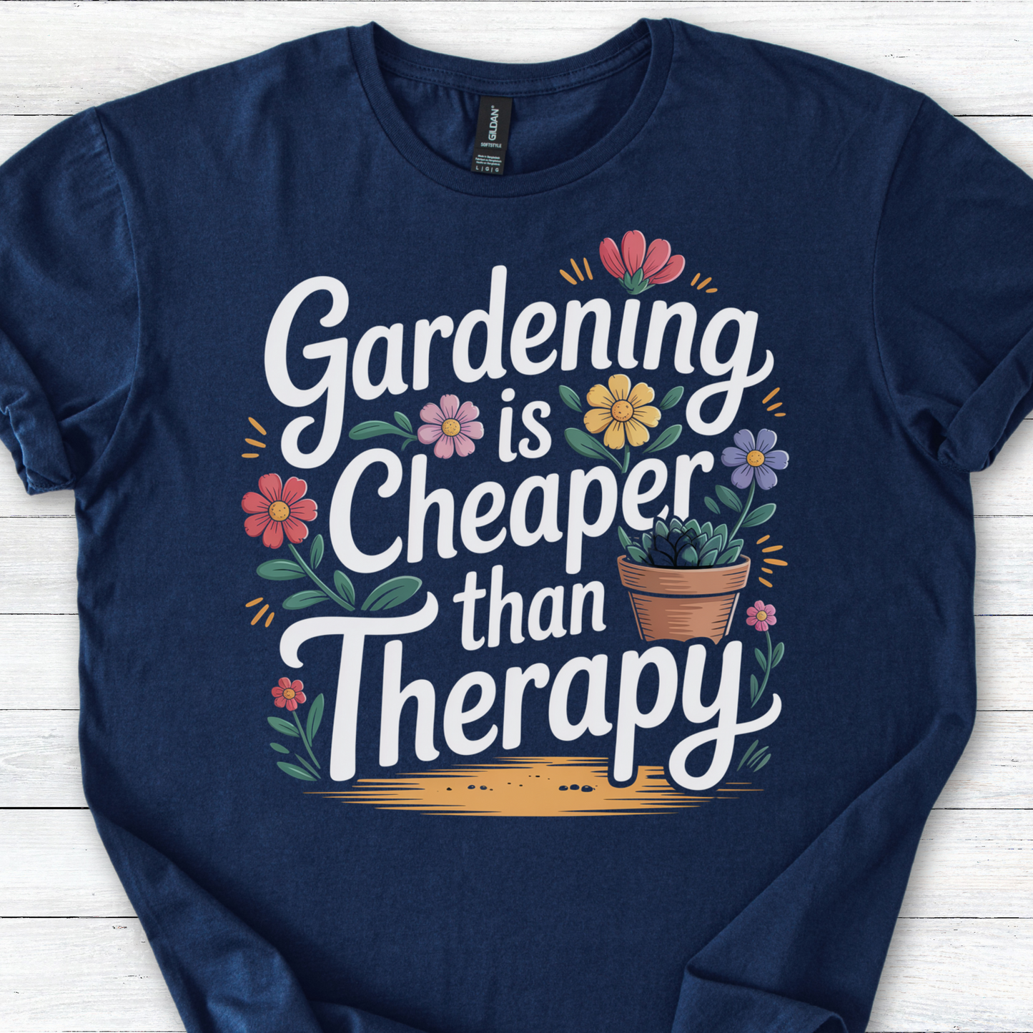 Gardening Shirt, Plant Lover Tee, Garden Gift, Mental Health Humor Tee, Gardening Is Cheaper Than Therapy T-Shirt for Women Men