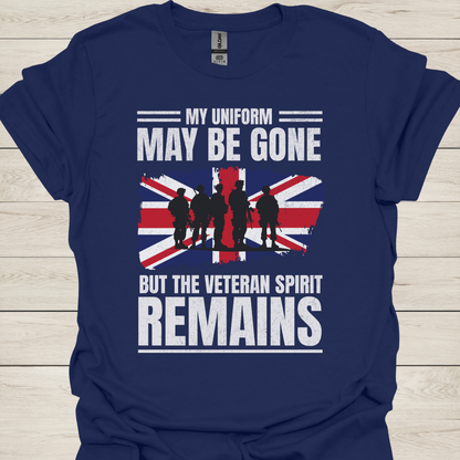 Veteran T-Shirt — "My Uniform May Be Gone But The Veteran Spirit Remains" with British Flag