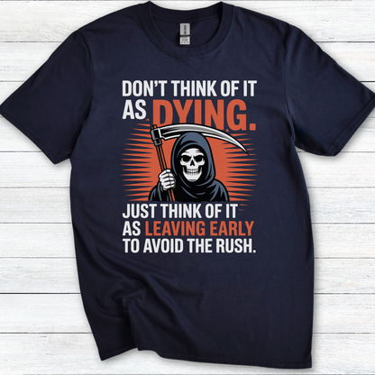 Terry Pratchett Quote T-Shirt, "Don't Think of It as Dying" Grim Reaper Humor Tee, Novelty Graphic