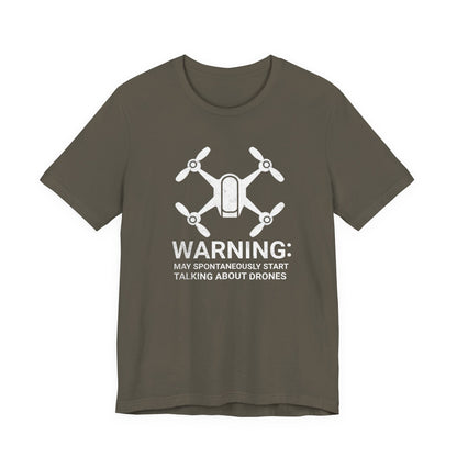 May Spontaneously Start Talking About Drones T-Shirt | Drone Enthusiast Tee