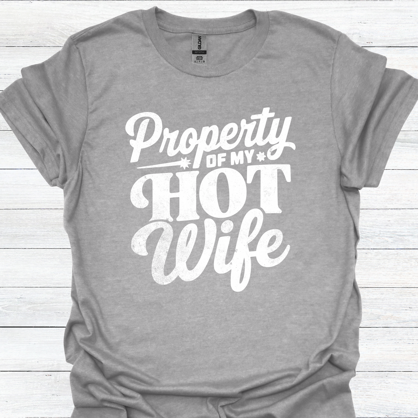 Funny Husband T-Shirt - "Property of My Hot Wife" Tee - Humorous Gift for Husband - Perfect for Birthdays, Anniversaries