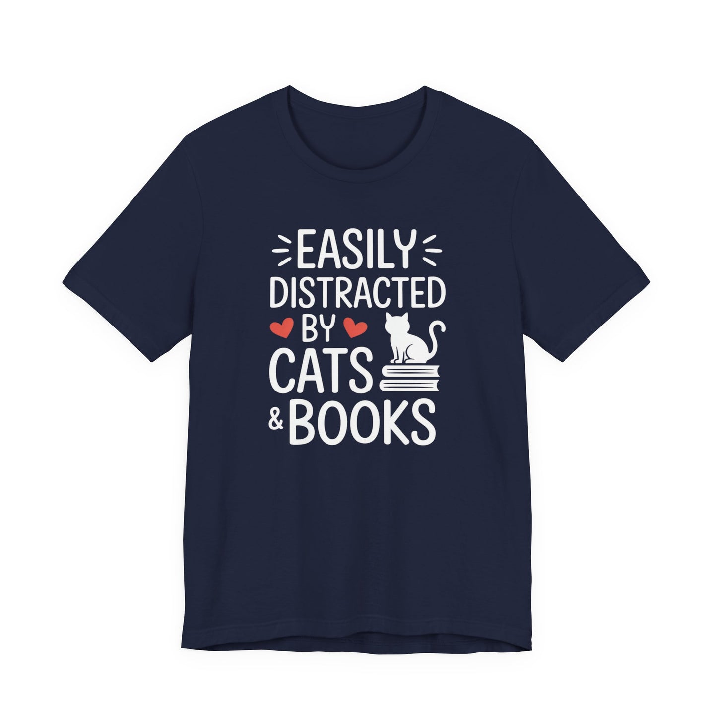 Easily Distracted by Cats & Books T-Shirt | Cat on Books Reader Tee