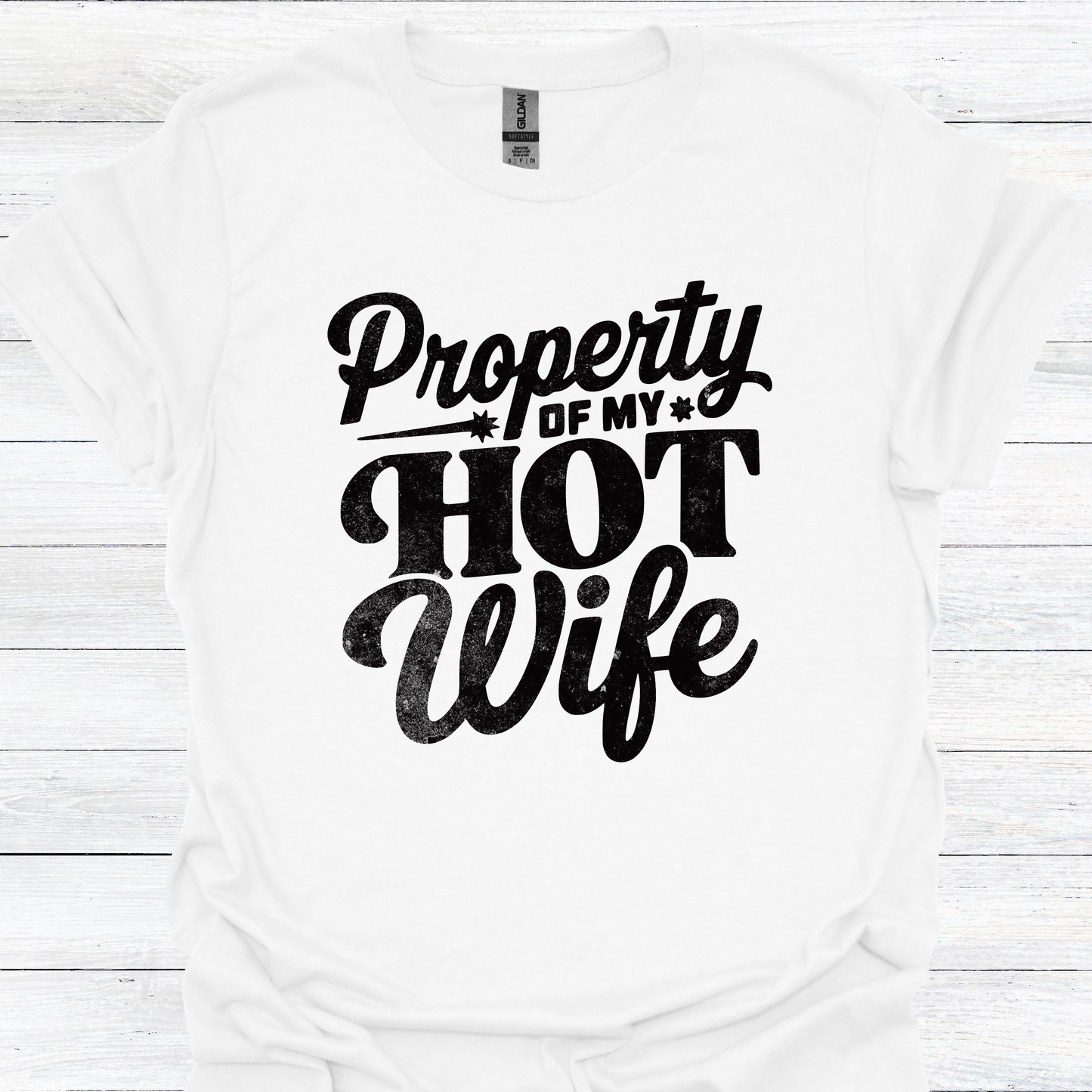 Funny Husband T-Shirt - "Property of My Hot Wife" Tee - Humorous Gift for Husband - Perfect for Birthdays, Anniversaries