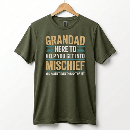 Grandad Here To Help You Get Into Mischief Tee | Funny Grandfather Shirt