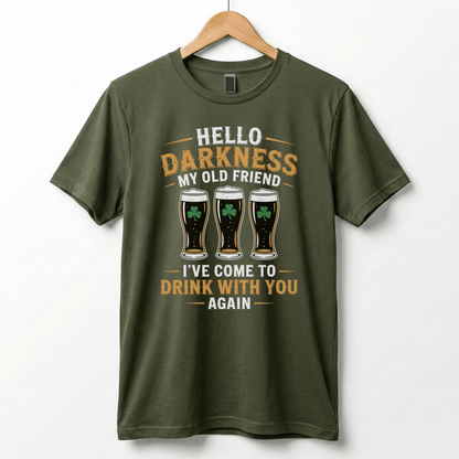 Hello Darkness My Old Friend Beer Stout T-Shirt | St. Patrick's Day Shamrock Pint Tee