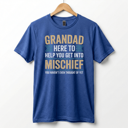 Grandad Here To Help You Get Into Mischief Tee | Funny Grandfather Shirt