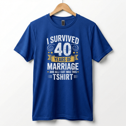 I Survived 40 Years of Marriage Funny Ruby Wedding Anniversary T-Shirt