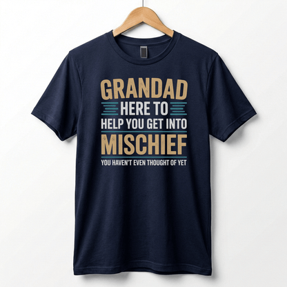Grandad Here To Help You Get Into Mischief Tee | Funny Grandfather Shirt