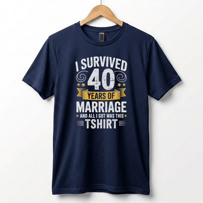 I Survived 40 Years of Marriage Funny Ruby Wedding Anniversary T-Shirt