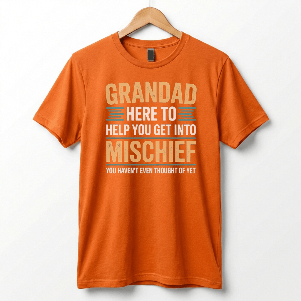 Grandad Here To Help You Get Into Mischief Tee | Funny Grandfather Shirt