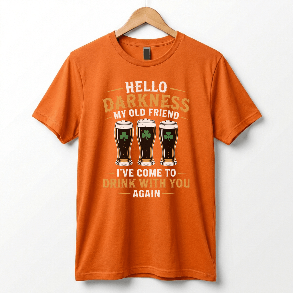 Hello Darkness My Old Friend Beer Stout T-Shirt | St. Patrick's Day Shamrock Pint Tee
