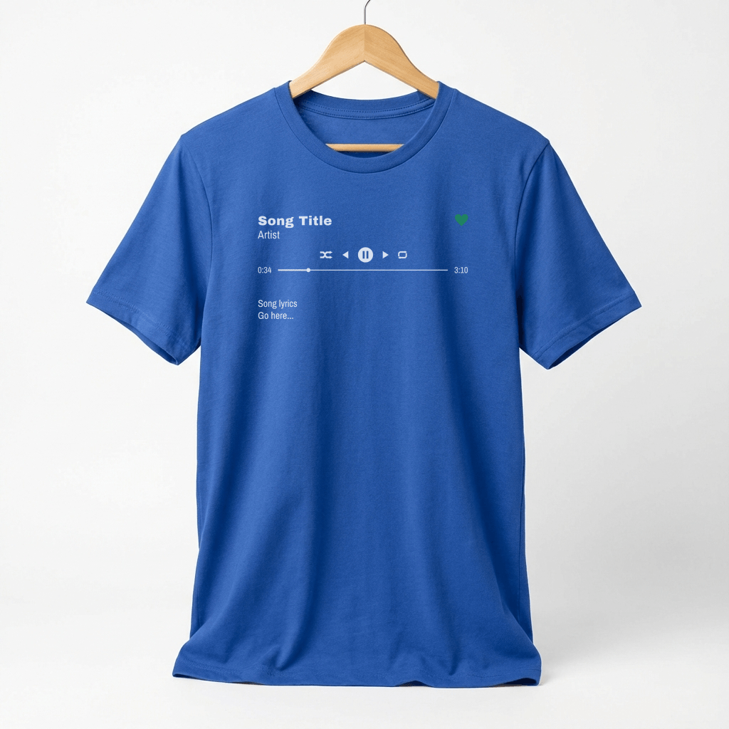 Custom Song T-Shirt, Song Title, Artist, Lyrics & Play Bar