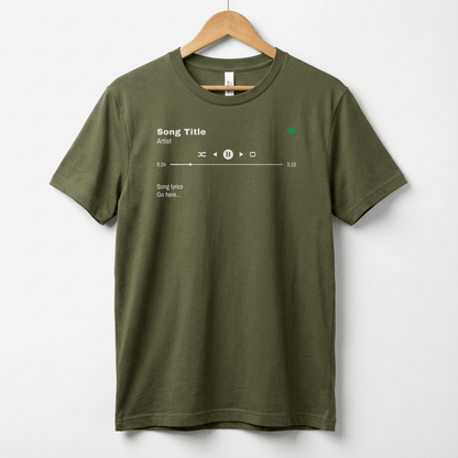 Custom Song T-Shirt, Song Title, Artist, Lyrics & Play Bar