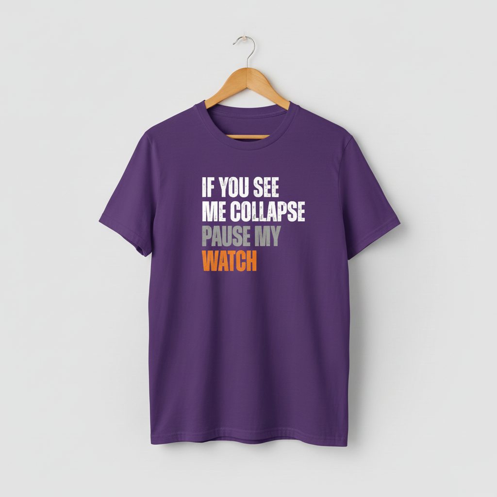 Runner Gift T-Shirt, Fitness Tee, Workout Shirt, Exercise Top, Marathon Runner Present, If You See Me Collapse, Pause My Watch