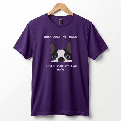 Dogs Make Me Happy T-Shirt | Funny Dog Quote Tee