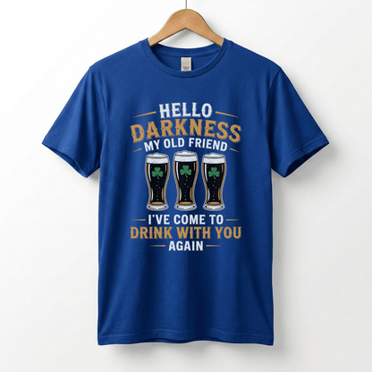 Hello Darkness My Old Friend Beer Stout T-Shirt | St. Patrick's Day Shamrock Pint Tee