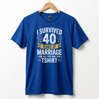 I Survived 40 Years of Marriage Funny Ruby Wedding Anniversary T-Shirt